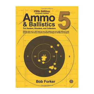Ammo & Ballistics 5th Edition