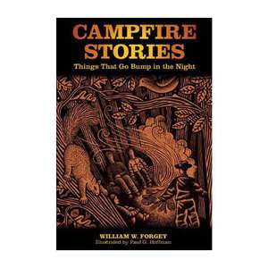 Campfire Stories: Things That Go Bump in the Night
