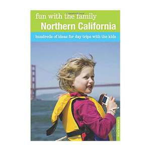 Fun with the Family: Hundreds Of Ideas For Day Trips With The Kids