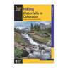 Hiking National Parks: A Guide To The Parks' Greatest Hikes