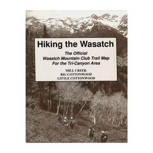 Hiking The Wasatch