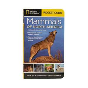 National Geographic Pocket Guide to Mammals of North America