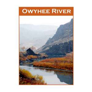 Owyhee River  eastern Oregon