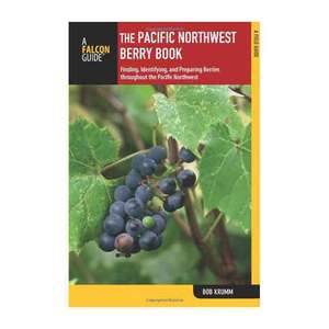 Pacific Northwest Berry Book