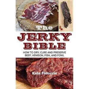 Paradise Cay Publications Inc The Jerky Bible Cookbook