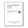 Placer Gold Deposits of Utah