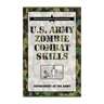 U.S. Army Zombie Combat Skills