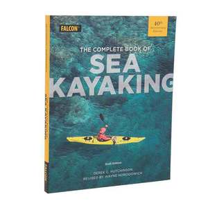 Falcon Guide Complete Book of Sea Kayaking Sixth Edition
